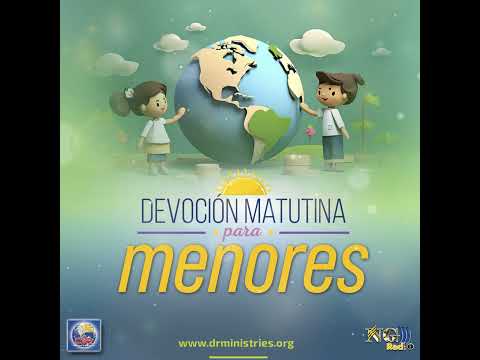 Episode 445: 05 de Octubre del 2024 - Devoción matutina para menores - ¨Un planeta maravilloso¨