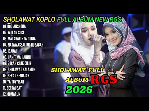 SHOLAWAT KOPLO TERBARU 2026 RGS FULL ALLBUM THE BEST PALING DICARI