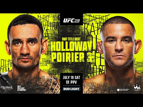UFC 318: Holloway vs Poirier 3 | July 19th