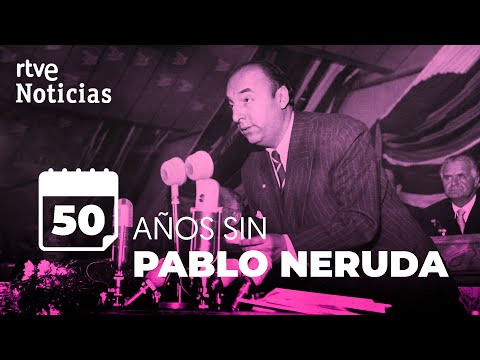 PABLO NERUDA: El MISTERIO sobre su MUERTE permanece 50 AÑOS DESPUÉS | RTVE Noticias