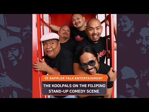 Rappler Talk Entertainment: The KoolPals on the Filipino stand-up comedy scene