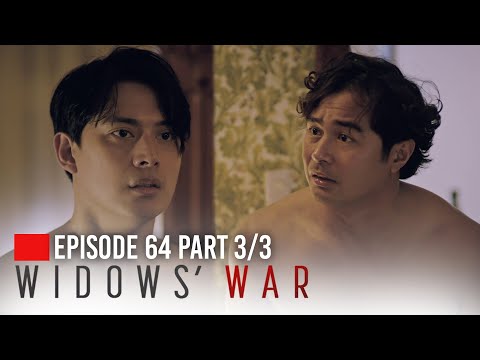 Widows’ War: Galvan discovers his son's affair with his friend (Episode 64 - Part 3/3)