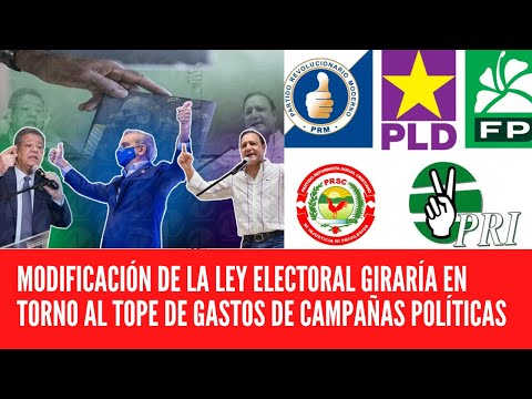 MODIFICACIÓN DE LA LEY ELECTORAL GIRARÍA EN TORNO AL TOPE DE GASTOS DE CAMPAÑAS POLÍTICAS