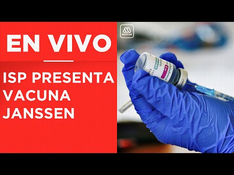 Coronavirus: ISP presenta vacuna Janssen en Chile