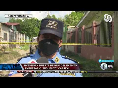 Once Noticias | Investigan muerte de hijo del extinto empresario Miguelito “Carrión”