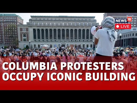 Columbia University Protest LIVE | Columbia Protesters Occupy Iconic Building | US News LIVE | N18L