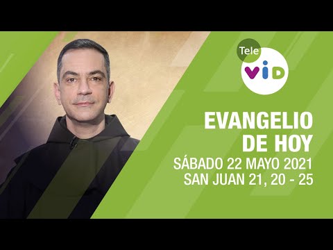 El evangelio de hoy, Sábado 22 de Mayo de 2021 ? Lectio Divina - Tele VID
