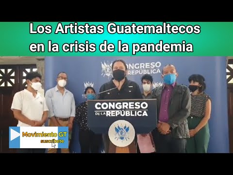 Situación de vulnerabilidad de las y los Artistas Guatemaltecos en la crisis de la pandemia