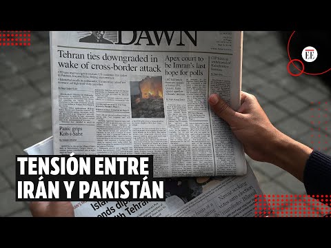 Pakistán bombardeó “guaridas terroristas” en Irán | El Espectador