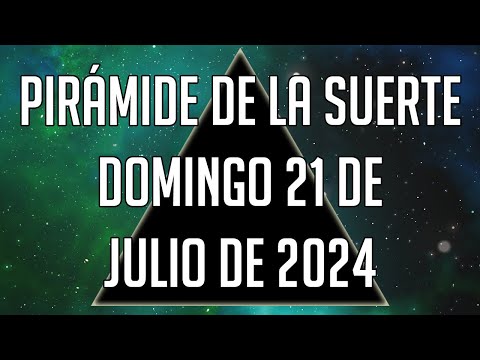 Pirámide de la Suerte para el Domingo 21 de Julio de 2024 - Lotería de Panamá