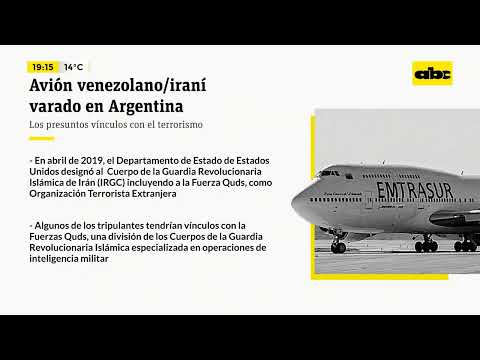 Avión venezolano-iraní y los presuntos vínculos con el terrorismo