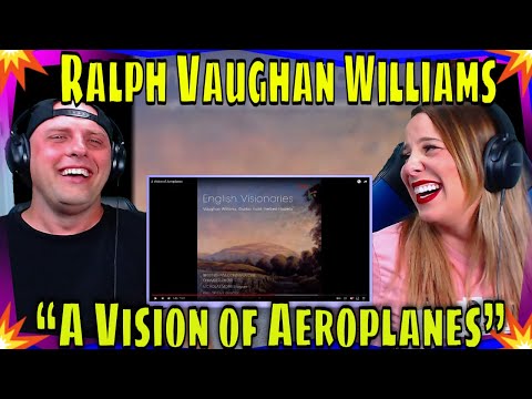 REACTION TO “A Vision of Aeroplanes” by Ralph Vaughan Williams | THE WOLF HUNTERZ REACTIONS