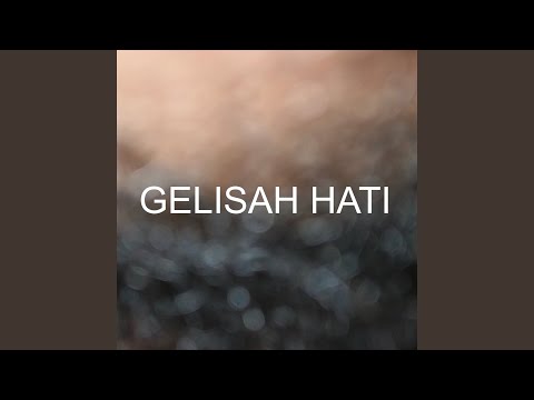 gelisah hati