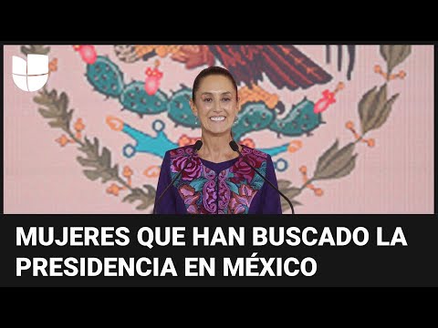 Estas son las mujeres que han buscado la Presidencia de México antes de Claudia Sheinbaum