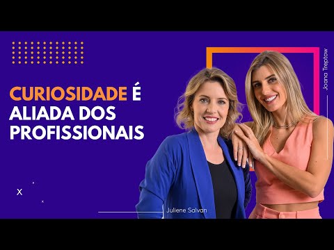 Curiosidade é aliada dos profissionais no mercado de trabalho | Passa Lá no RH | 5ª temporada