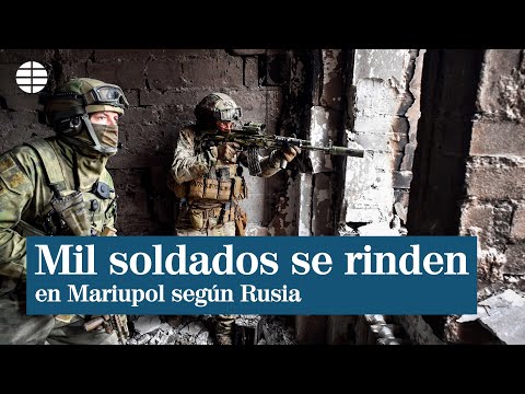 Rusia asegura que más de mil soldados ucranianos se han rendido en Mariupol