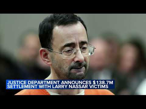 US agrees to $138.7M deal with Larry Nassar victims over FBI's bungling of sex assault allegations