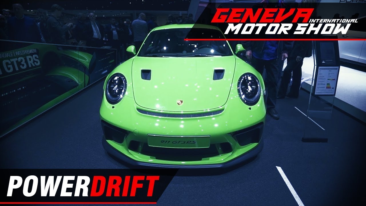 Porsche 911 GT3 RS - Pure legend ft. Aditya Patel : Geneva Motor Show 2018 : PowerDrift