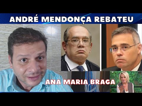 André Mendonça REBATE Gilmar Mendes após entrevista na Globo / Ana Maria Braga