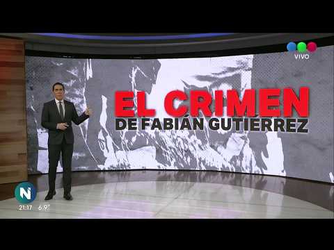 CRIMEN de Fabián Gutiérrez: DETALLES del caso y todos los ACUSADOS - Telefe Noticias