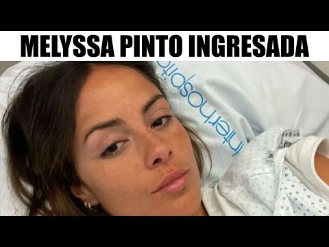 Melyssa Pinto INGRESADA en el HOSPITAL por FUERTES dolores INTESTINALES
