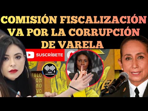 COMISIÓN DE FISCALIZACION VA POR LA CO.RRUPCI0N DE LA MADRINA TANYA VARELA NOTICIAS RFE TV