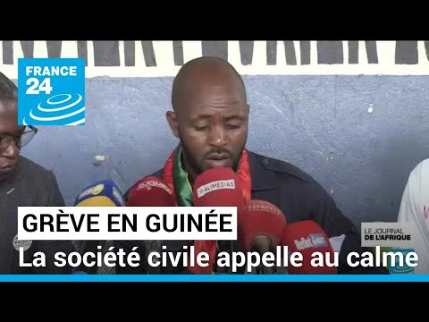 Grève générale en Guinée : la société civile appelle au calme et au dialogue • FRANCE 24