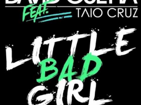 Little Bad Girl (Fedde Le Grand Remix) - David Guetta feat Taio Cruz & Ludacris