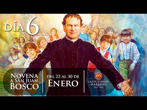 Novena a San Juan Bosco | Día 6