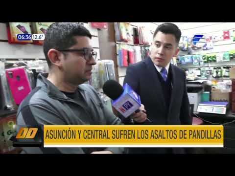 Asunción y Central sufren asaltos en pandilla
