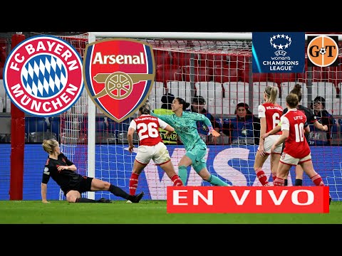 BAYERN MUNICH VS ARSENAL EN VIVO  Champions League Femenina - Fase Grupos - Fecha 1 GRANEGA