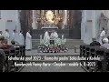 POUTNÍ MŠE SVATÁ - SALVÁTORSKÁ POUŤ 2023 - Kostel Nanebevzetí Panny Marie - Chrudim 6.8.2023