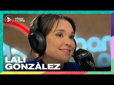 Lali González: Buenos Aires sin pandemia es orgásmico I #VueltaYMedia