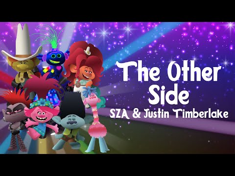 SZA & Justin Timberlake - The Other Side (Lyrics) | Trolls 2: World Tour