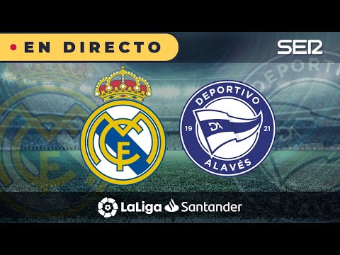 ?? REAL MARID - ALAVÉS EN DIRECTO ? #LaLiga en vivo