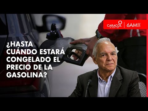 ¿Hasta cuándo congelarán el precio de la gasolina en Colombia? | Caracol Radio