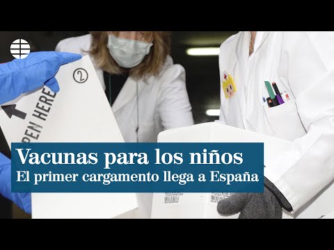 Llega a España el primer cargamento con dosis de Pfizer para los niños de entre 5 y 11 años