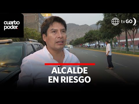 Alcalde de SJL recibe amenazas  | Cuarto Poder | Perú