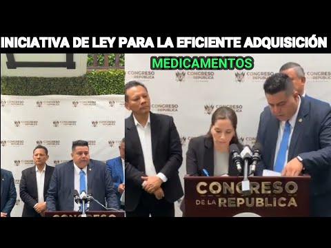 INICIATIVA DE LEY PARA LA EFICIENTE ADQUISICIÓN DE MEDICAMENTOS E INSUMOS HOSPITALARIOS, GUATEMALA.