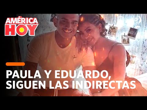 América Hoy: Siguen las indirectas entre Paula Arias y Eduardo Rabanal (HOY)