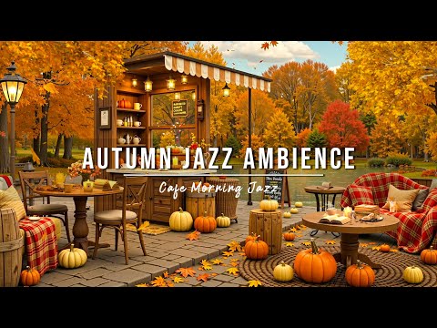 Smooth Jazz Music and Autumn Leaves for Relaxation and Study in Outside Cozy Coffee Shop Ambience 🍁