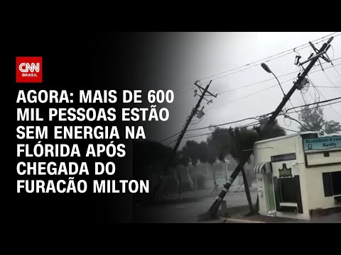 Agora: Mais de 600 mil pessoas estão sem energia na Flórida após chegada do furacão Milton | WW