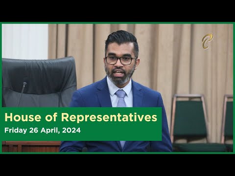 20th Sitting of the House of Representatives - 4th Session - April 26, 2024