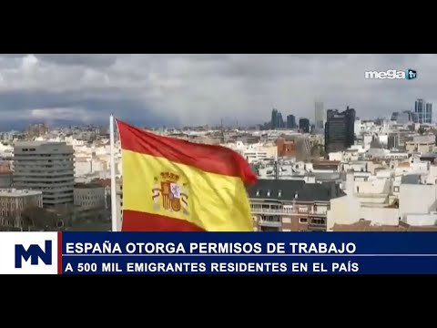 España otorga permisos de trabajo a 500 mil emigrantes residentes en el país