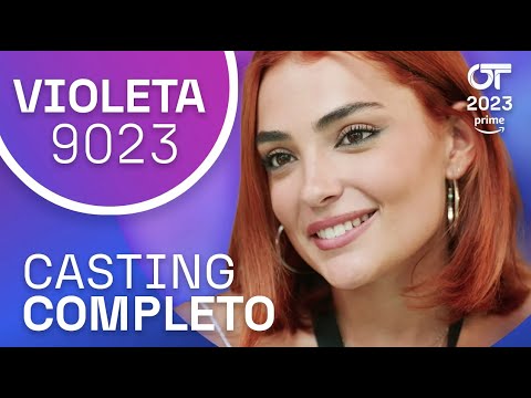 El CASTING COMPLETO de VIOLETA | OT 2023