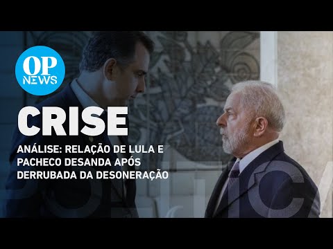 Análise: Relação de Lula e Pacheco desanda após derrubada da desoneração | O POVO NEWS