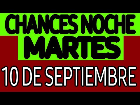 Resultado Chances de la Noche del Martes 10 de Septiembre de 2024