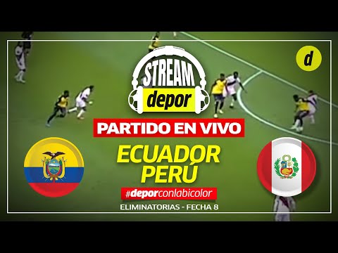 PERÚ VS ECUADOR EN VIVO | ELIMINATORIAS MUNDIAL 2026