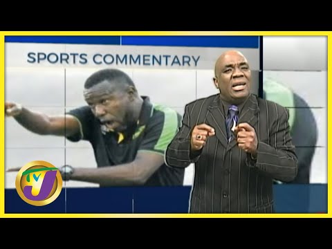 Jamaica Reggae Boyz Coach Theodore 'Tappa' Whitmore | TVJ Sports Commentary - July 27 2021