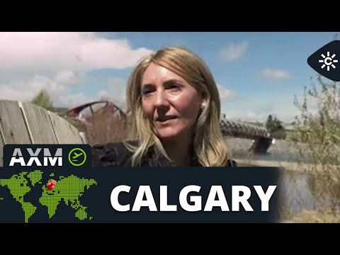 Andalucía X el mundo | Calgary nació de un puesto de vigilancia de la Policía Montada del Canadá